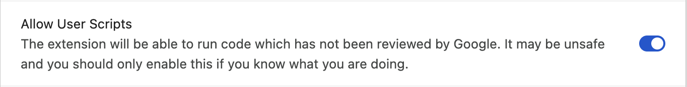 Chrome User Scripts toggle showing 'Allow User Scripts' enabled